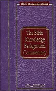 the bible knowledge background commentary acts–philemon Reader